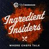 undefined Ingredient Insiders: Where Chefs Talk