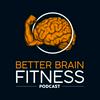 undefined Better Brain Fitness (a Brainjo Production)
