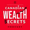 undefined Canadian Wealth Secrets