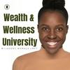 undefined Wealth and Wellness University