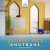 undefined Jumu'ah Khutbahs (Friday Sermons)