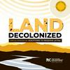 undefined Land Decolonized Podcast
