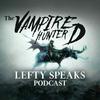 undefined Lefty Speaks: The Vampire Hunter D Podcast