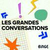 undefined Les grandes conversations