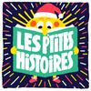 undefined Les P'tites Histoires