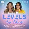 undefined Levels to This with Sheryl Swoopes and Terrika Foster-Brasby