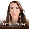 undefined Life as Ceremony