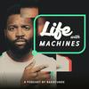 undefined Life with Machines