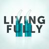 undefined Living Fully