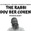 undefined The Rabbi Dov Ber Cohen Podcast