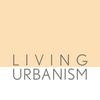 undefined Living Urbanism