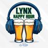 undefined Lynx Happy Hour Podcast
