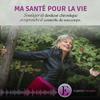 undefined Ma santé pour la vie