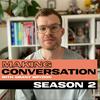 undefined Making Conversation with Grant Brydon