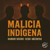 undefined Malicia Indígena