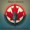 undefined Maple History: A Canadian History Podcast