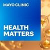 undefined Mayo Clinic Health Matters