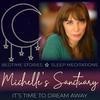 undefined Michelle's Sanctuary: Bedtime Stories &amp; Sleep Meditations