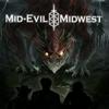 undefined Mid-Evil Midwest