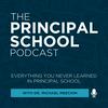 undefined The Principal School Podcast with Mike The Principal