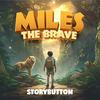 undefined Miles the Brave