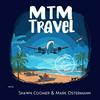 undefined MTM Travel - The Fun Side of Points & Travel!