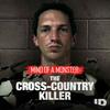 undefined Mind of a Monster: The Cross-Country Killer