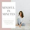 undefined Mindful In Minutes Meditation