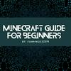 undefined Minecraft Guide for Beginners