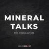undefined Mineral Talks