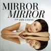 undefined Mirror Mirror with Amy Chang