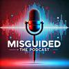 undefined Misguided: The Podcast