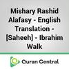 undefined Mishary Rashid Alafasy - English Translation - [Saheeh] - Ibrahim Walk