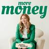undefined More Money Podcast