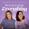 undefined We Love to Hate Everything
