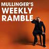 undefined Mullinger's Weekly Ramble