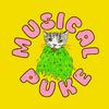 undefined Musical Puke