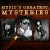 undefined Music's Greatest Mysteries