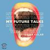 undefined MY FUTURE TALKS