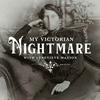 undefined My Victorian Nightmare