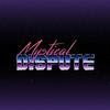 undefined Mystical Dispute