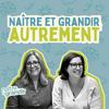 undefined Naître et grandir autrement