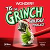 undefined 'Tis The Grinch Holiday Podcast