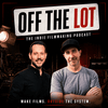 undefined Off The Lot: The Indie Filmmaking Podcast