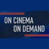 undefined On Cinema On Demand