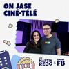 undefined On jase ciné-télé avec Martin Rego et Simone FB