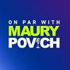 undefined On Par with Maury Povich