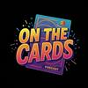 undefined On The Cards - A Podcast about collecting sports cards.
