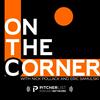 undefined On The Corner Podcast