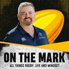 undefined On The Mark  – All Things Rugby, Life and Mindset